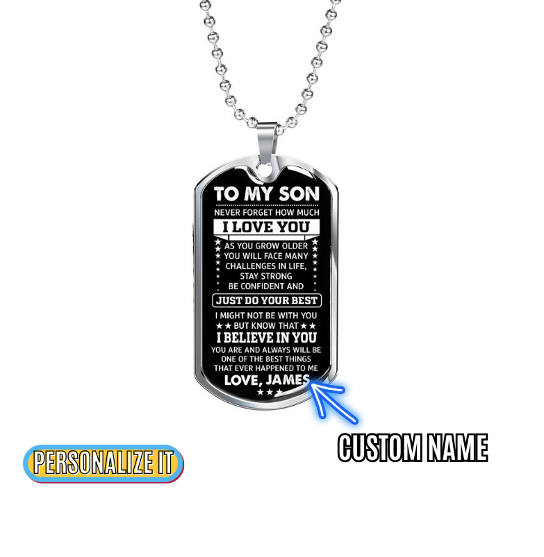 To My Son Dog Tag Necklace Gift from Dad, I Love You Son Inspirational Keepsake Necklace