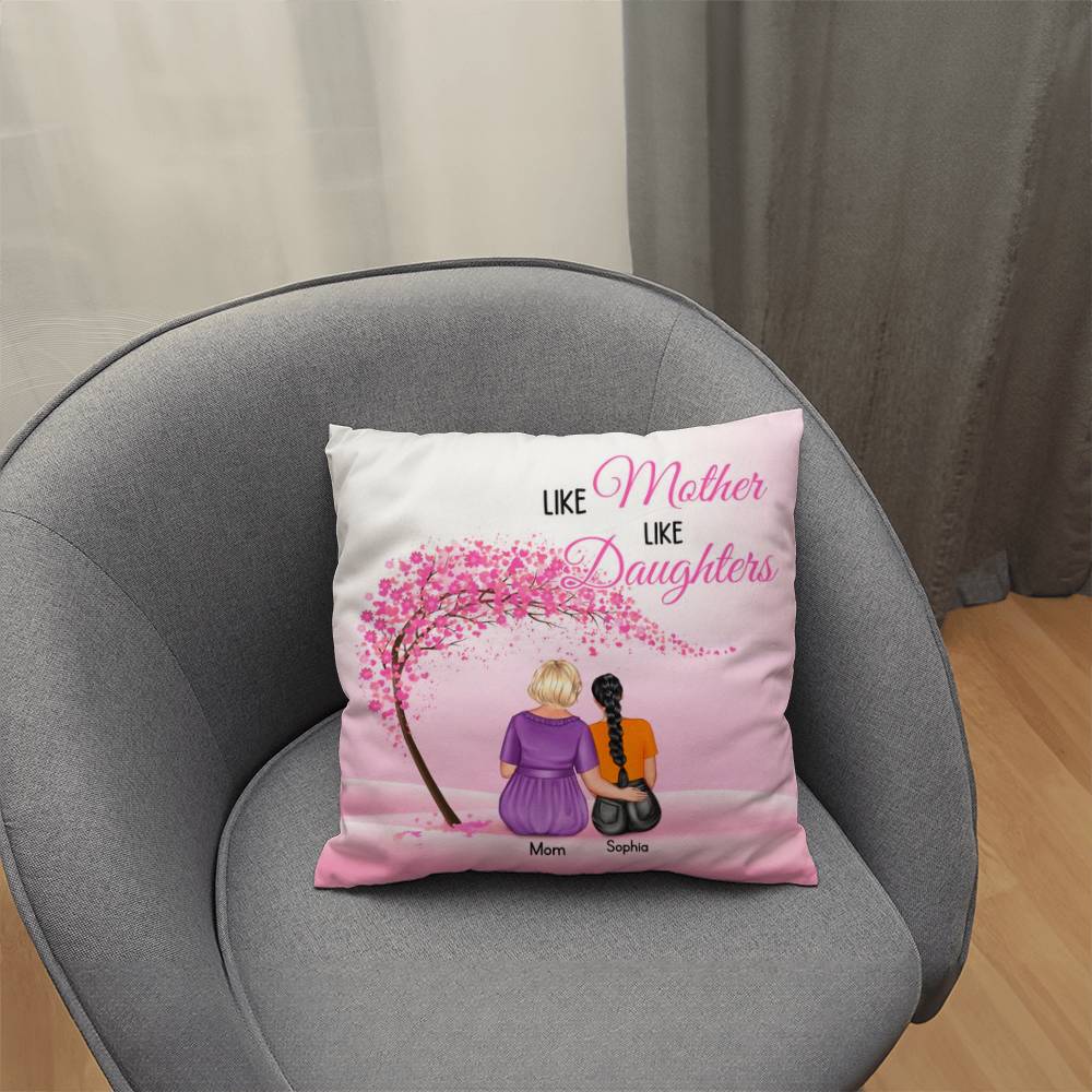 Like Mother Like Daughter Personalized Pillow – Custom Mom Daughter Pillow Gift, Mother’s Day Gift for Mom, Personalized Family Throw Pillow