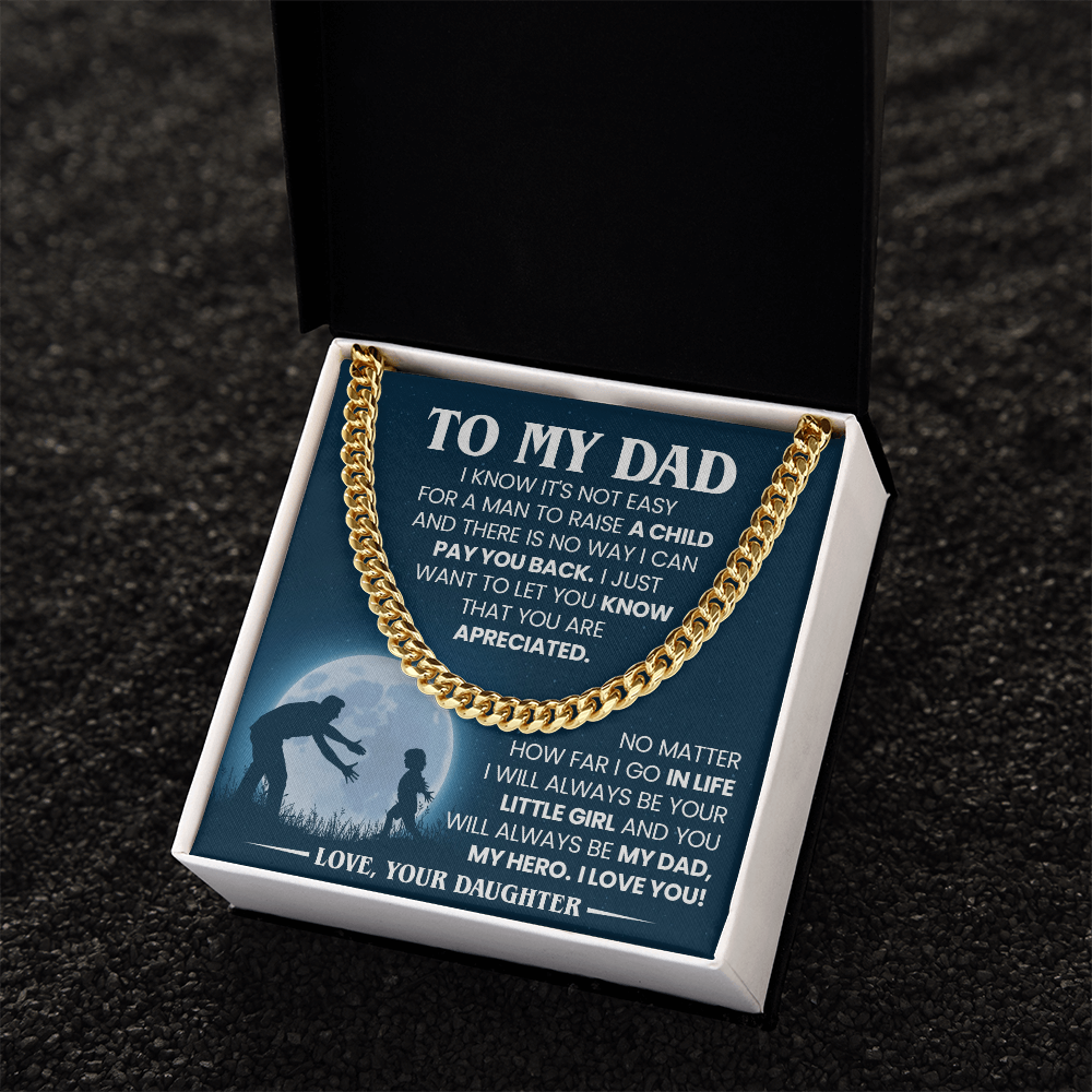 To My Dad Cuban Chain Necklace – Gift from Daughter for Dad, Sentimental Father Appreciation Necklace Gift