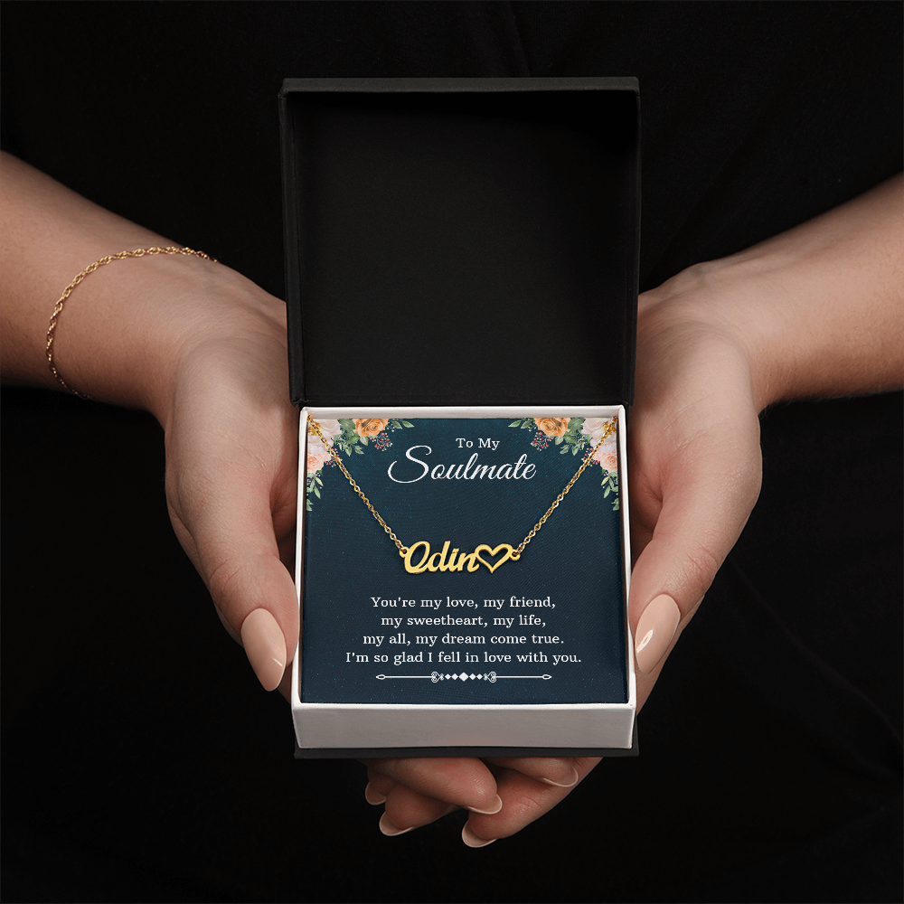 Name Necklace - "To My Soulmate" Romantic Gift
