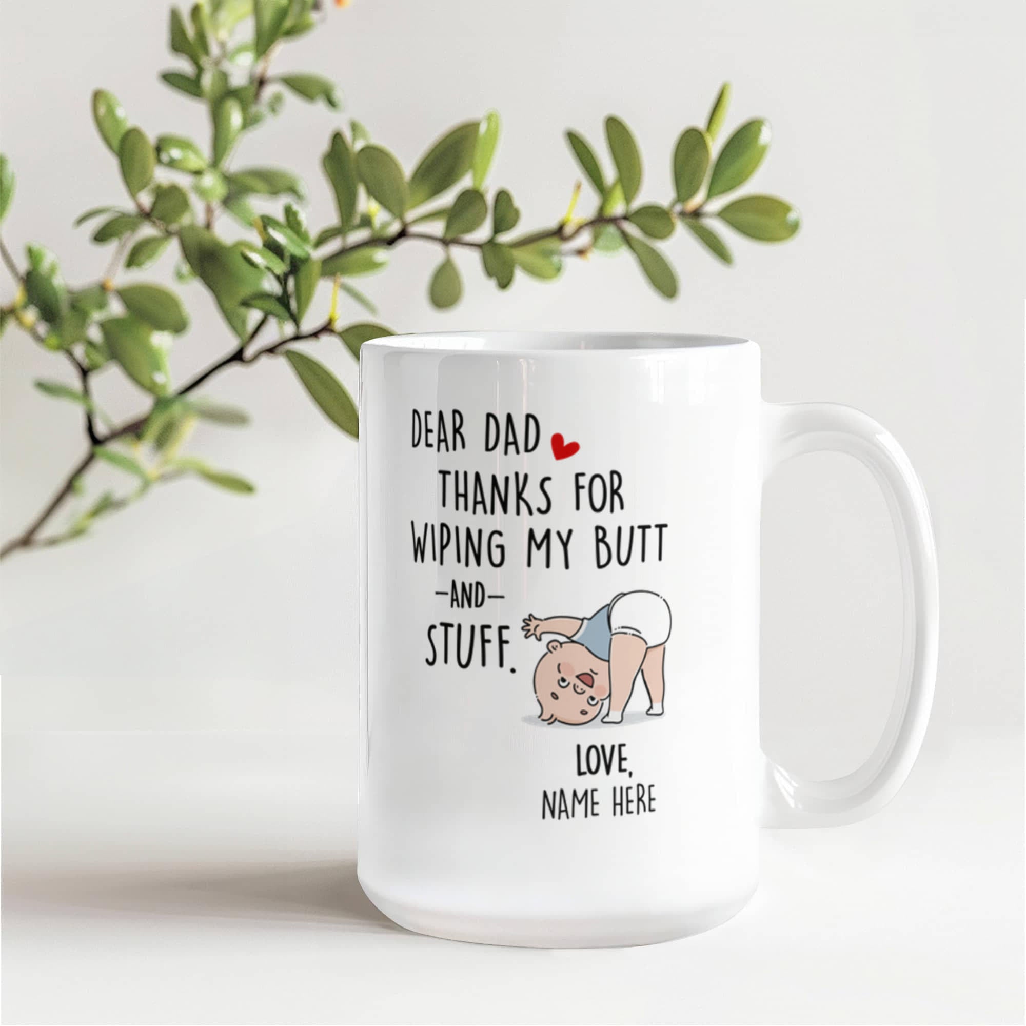 Funny Dad Mug from Baby – Personalized Thank You Dad Mug, New Dad Gift, First Father’s Day Coffee Mug