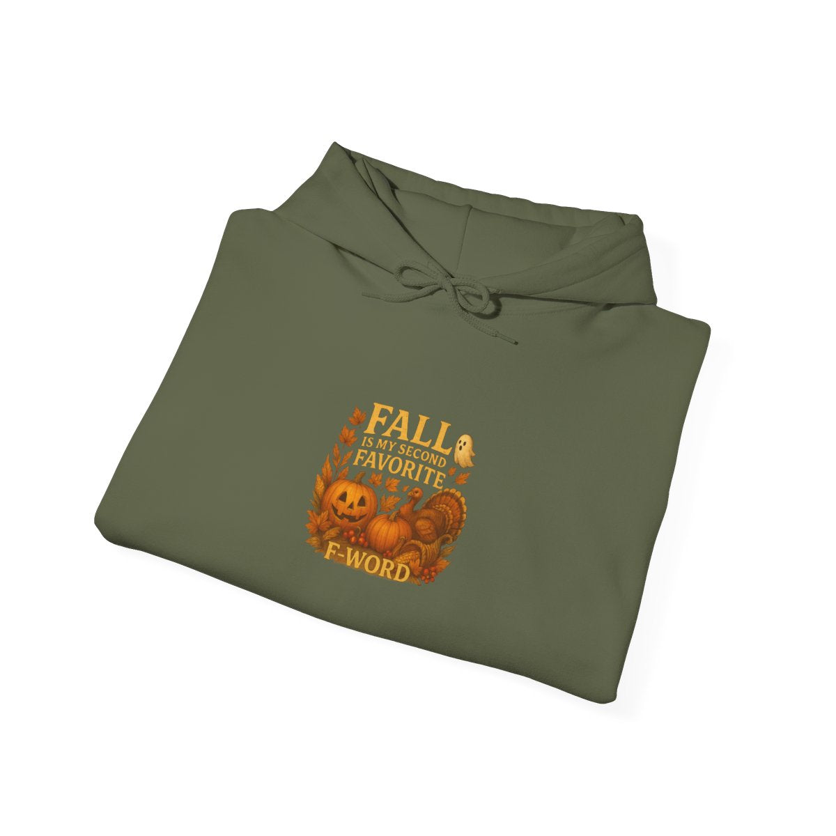 Spooky & Thankful: Fall Is My Second Favorite F-Word Tshirt or Hoodie