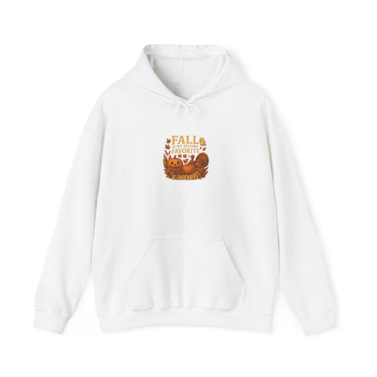 Spooky & Thankful: Fall Is My Second Favorite F-Word Tshirt or Hoodie