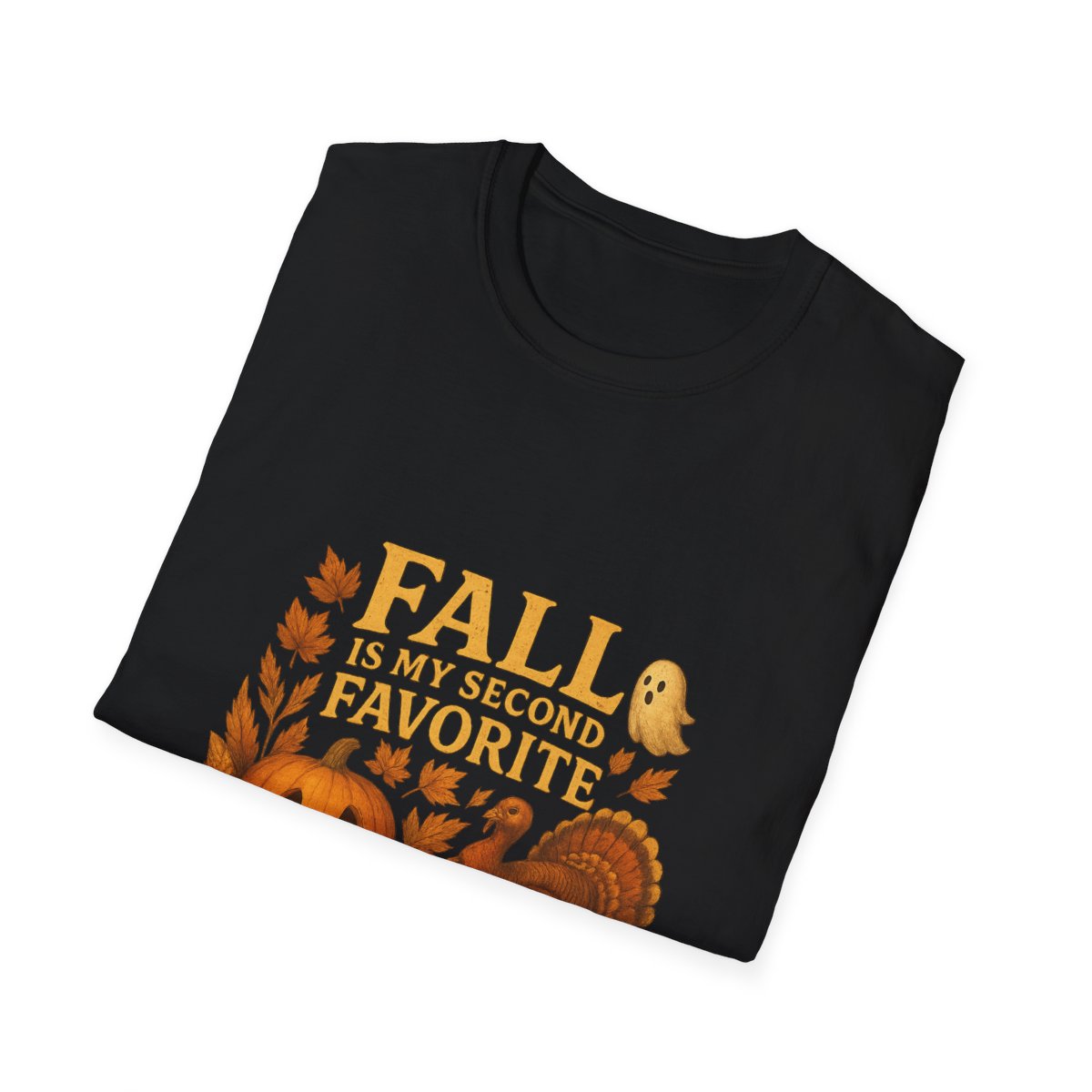 Spooky & Thankful: Fall Is My Second Favorite F-Word Tshirt or Hoodie