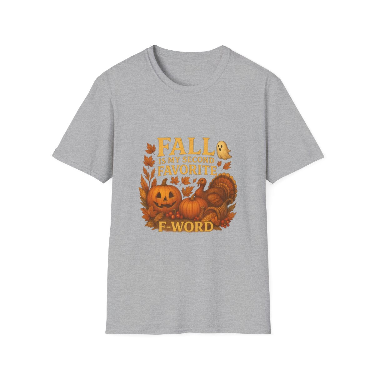 Spooky & Thankful: Fall Is My Second Favorite F-Word Tshirt or Hoodie