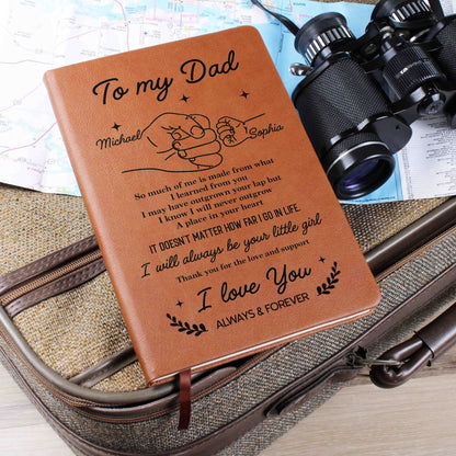 To My Dad Personalized Leather Journal Gift from Daughter, I Will Always Be Your Little Girl Keepsake Notebook