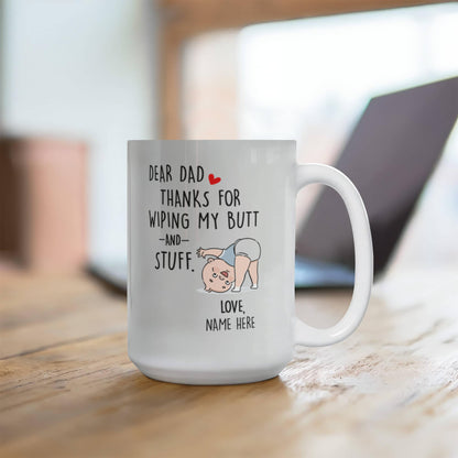 Funny Dad Mug from Baby – Personalized Thank You Dad Mug, New Dad Gift, First Father’s Day Coffee Mug