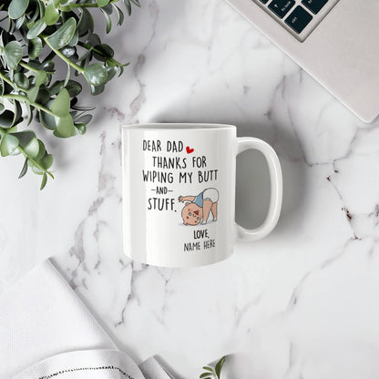 Funny Dad Mug from Baby – Personalized Thank You Dad Mug, New Dad Gift, First Father’s Day Coffee Mug