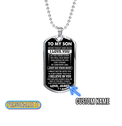 To My Son Dog Tag Necklace Gift from Dad, I Love You Son Inspirational Keepsake Necklace