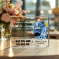 "I Had You and You Had Me" Personalized Acrylic Plaque