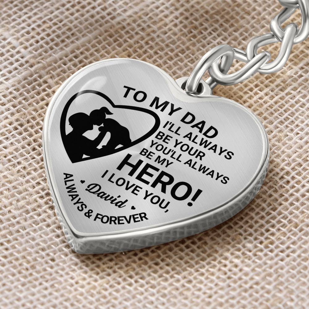 To My Dad Heart Keychain Gift from Son, You’ll Always Be My Hero Personalized Keepsake