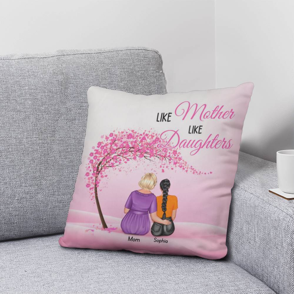 Like Mother Like Daughter Personalized Pillow – Custom Mom Daughter Pillow Gift, Mother’s Day Gift for Mom, Personalized Family Throw Pillow