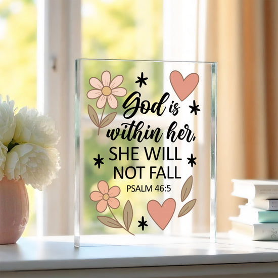 God Is Within Her Acrylic Plaque – Psalm 46:5 Scripture Gift | Christian Encouragement Decor for Women of Faith