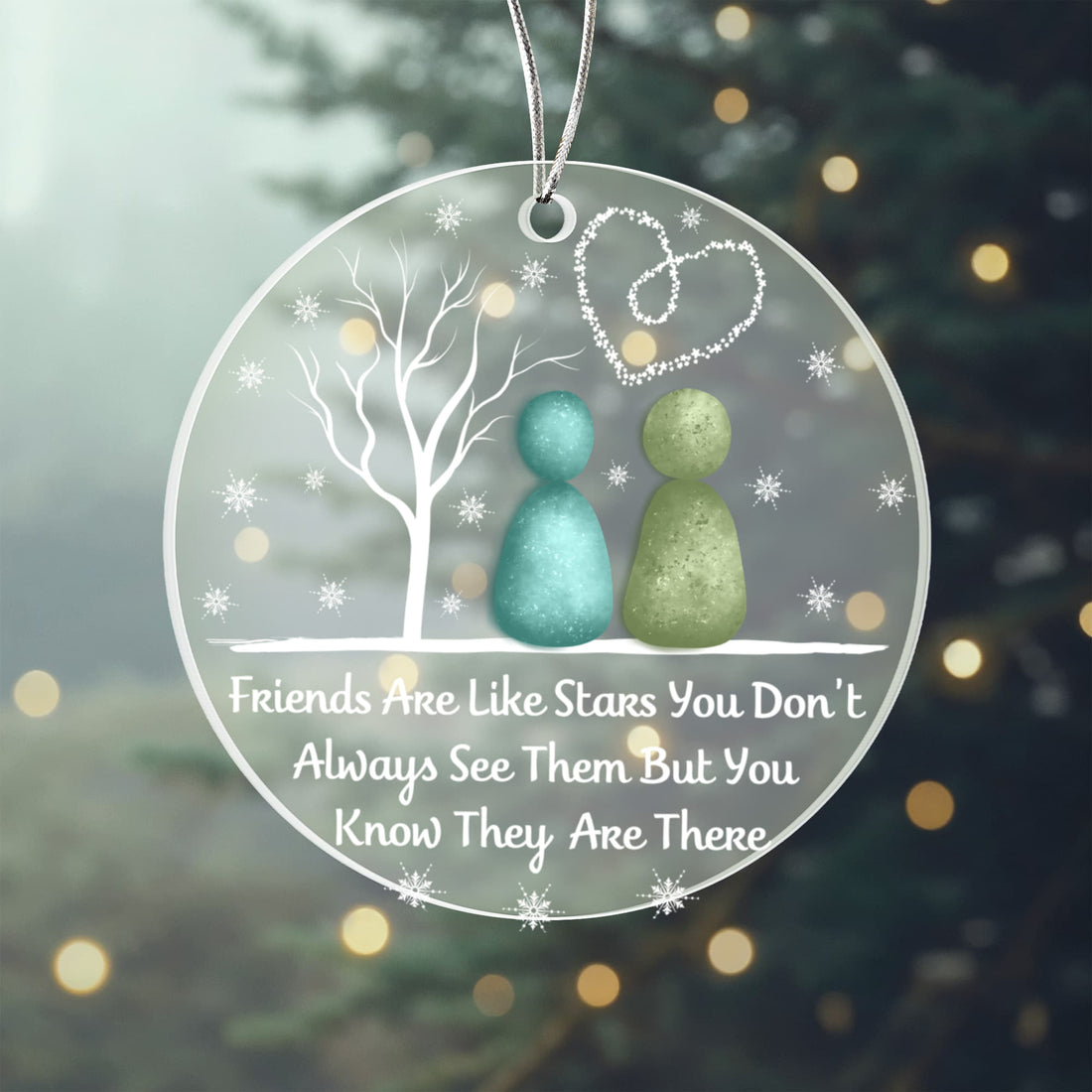 Friends Are Like Stars Holiday Ornament