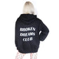 Broken Dreams Club Sweatshirt