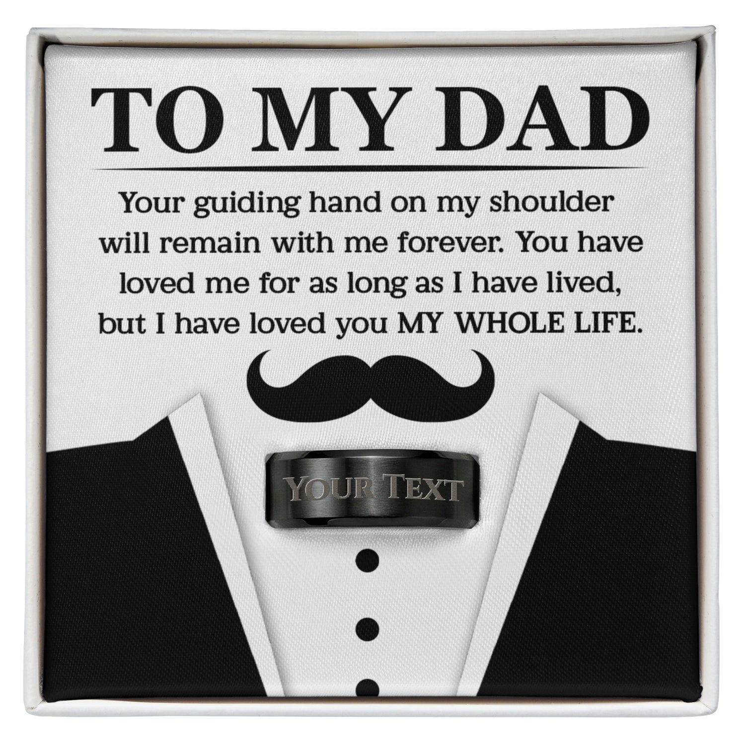 to my dad ring tuxedo custom black ring fathers day