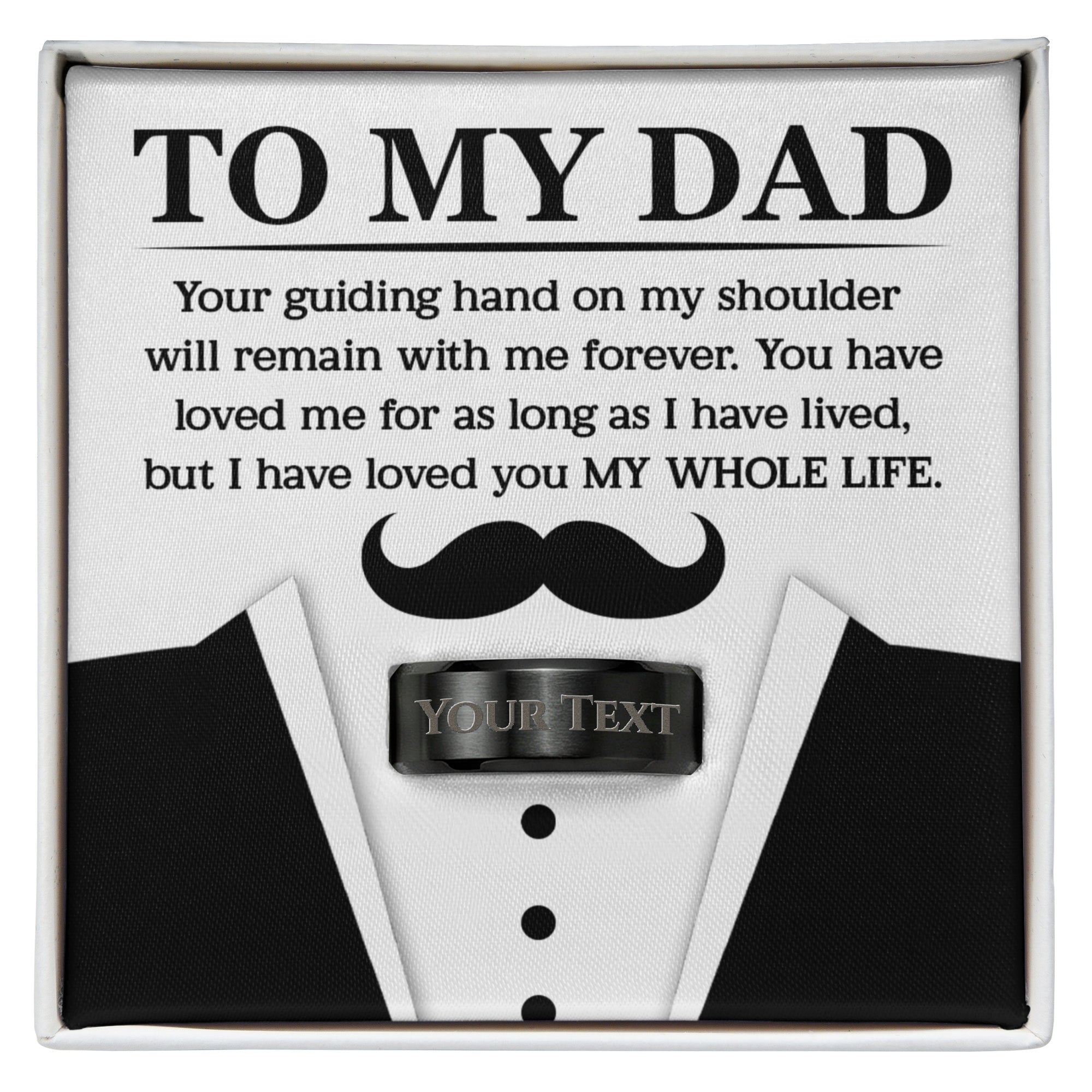 to my dad ring tuxedo custom black ring fathers day