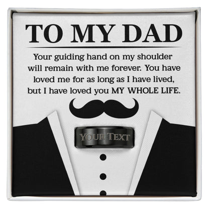to my dad ring tuxedo custom black ring fathers day
