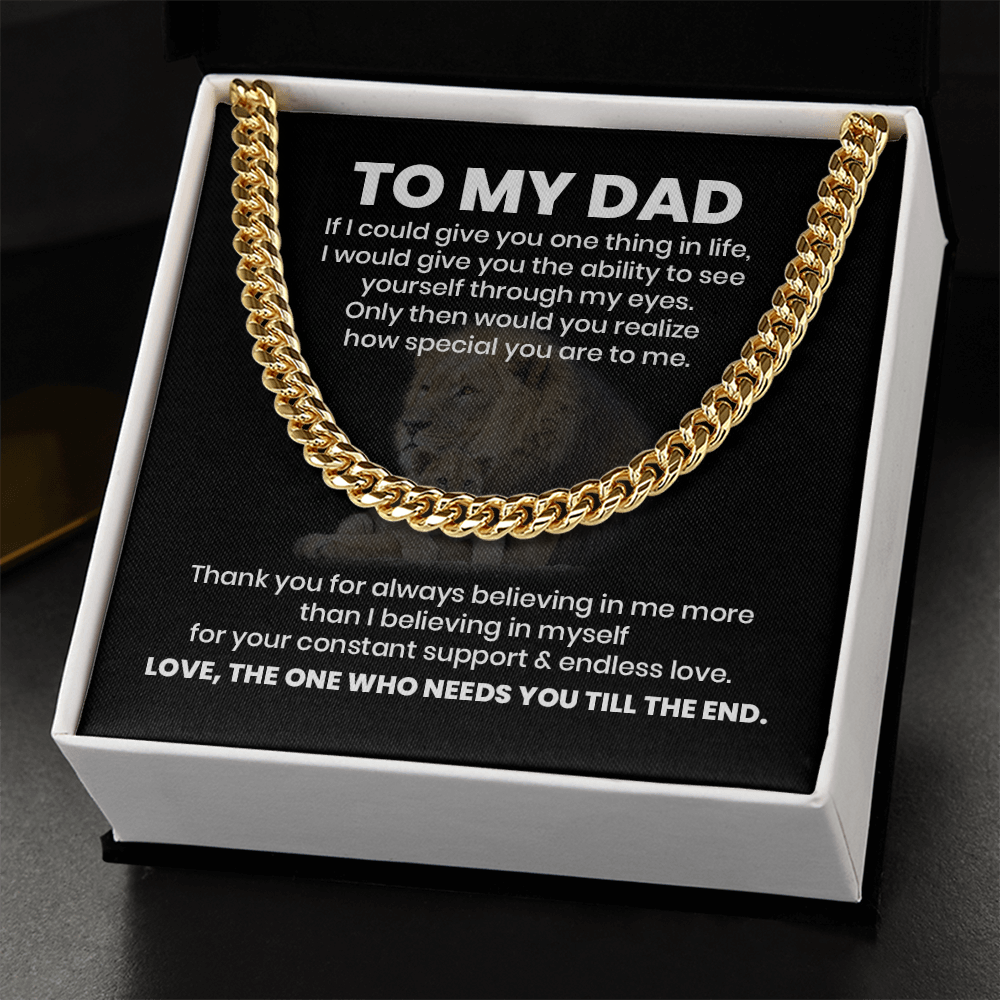 To My Dad Cuban Chain Necklace – Sentimental Father Gift, Appreciation Gift for Dad, Meaningful Necklace for Father