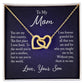 Interlocking Hearts Necklace - For Mom From Son : Two-Tone Pendant with Gift Box & Message Card