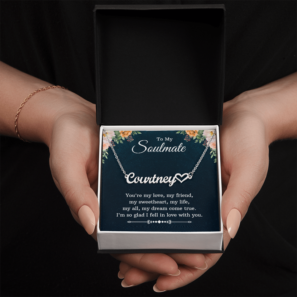 Name Necklace - "To My Soulmate" Romantic Gift