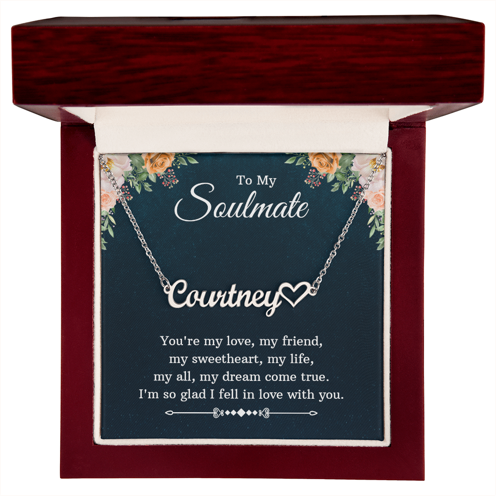 Name Necklace - "To My Soulmate" Romantic Gift