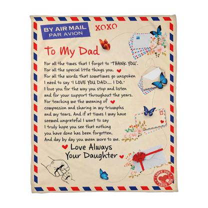 To My Dad Airmail Blanket from Daughter – Sentimental Fleece Throw with Heartfelt Love Letter &amp; Butterfly Design Gift