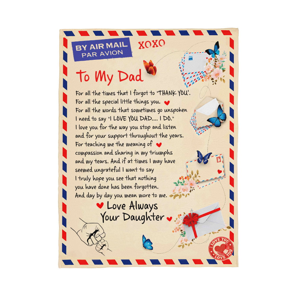 To My Dad Airmail Blanket from Daughter – Sentimental Fleece Throw with Heartfelt Love Letter &amp; Butterfly Design Gift