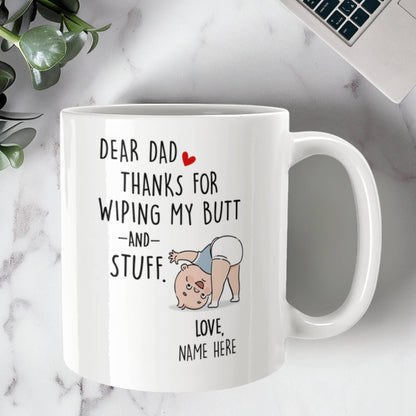 Funny Dad Mug from Baby – Personalized Thank You Dad Mug, New Dad Gift, First Father’s Day Coffee Mug