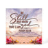 Be still and know that I am God acrylic plaque Psalm 46:10
