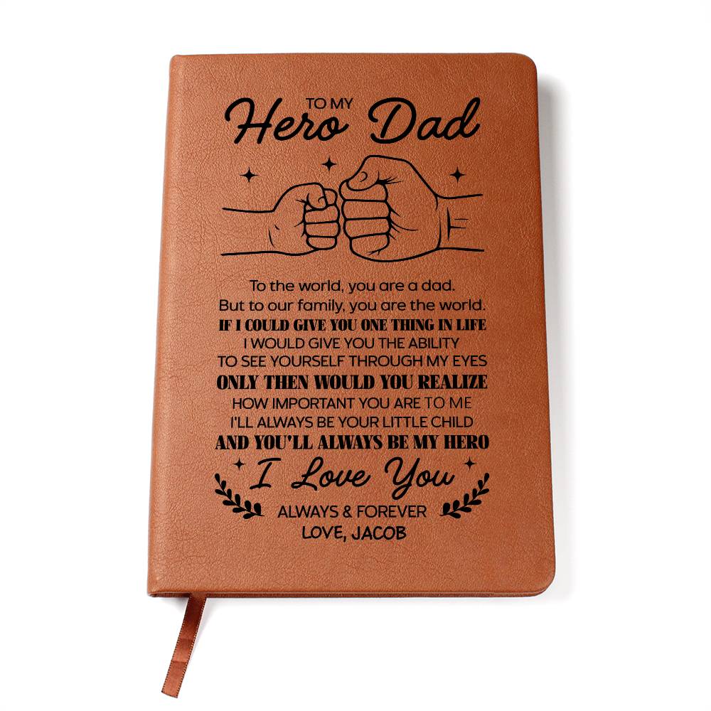 To My Hero Dad Personalized Leather Journal - Emotional Father&