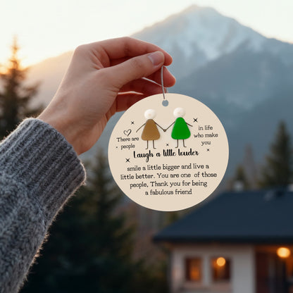 Funny Friendship Christmas Ornament – “Laugh a Little Louder” Quote Ornament, Best Friend Gift, BFF Keepsake