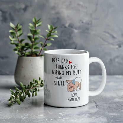 Funny Dad Mug from Baby – Personalized Thank You Dad Mug, New Dad Gift, First Father’s Day Coffee Mug