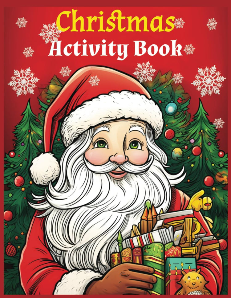 Christmas Activity Book for Kids & Family: Fun Holiday Coloring Pages, Word Searches, Mazes, Dot-to-Dot and Puzzles | Santa & Reindeer Fun