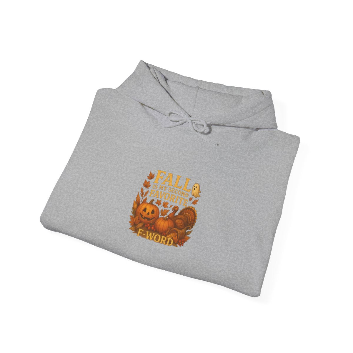 Spooky & Thankful: Fall Is My Second Favorite F-Word Tshirt or Hoodie