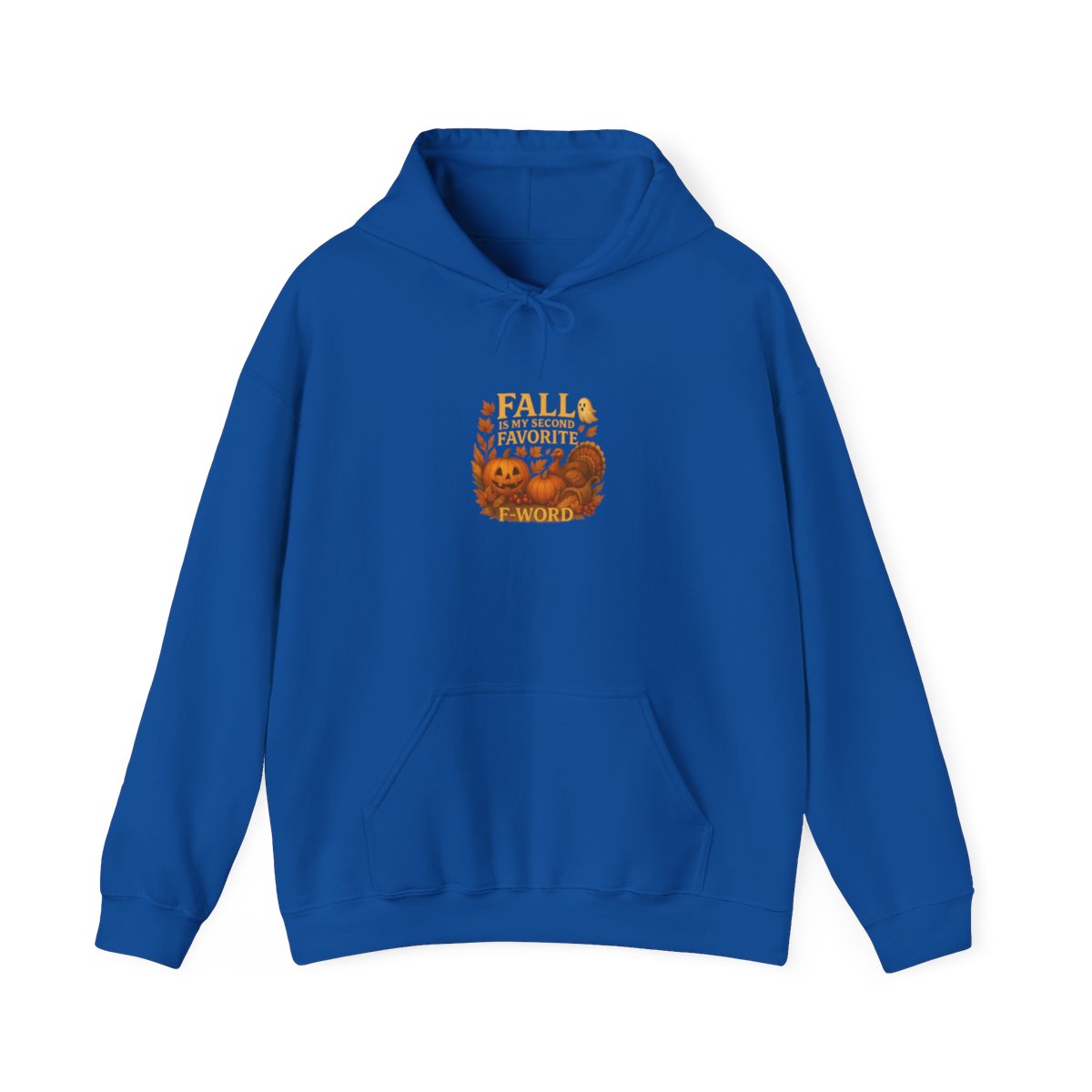 Spooky & Thankful: Fall Is My Second Favorite F-Word Tshirt or Hoodie