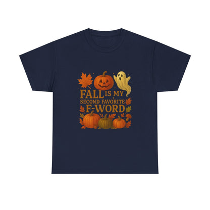 Pumpkin Spice & Ghosts – Fall Is My Second Favorite F-Word Hoodie / T-Shirt