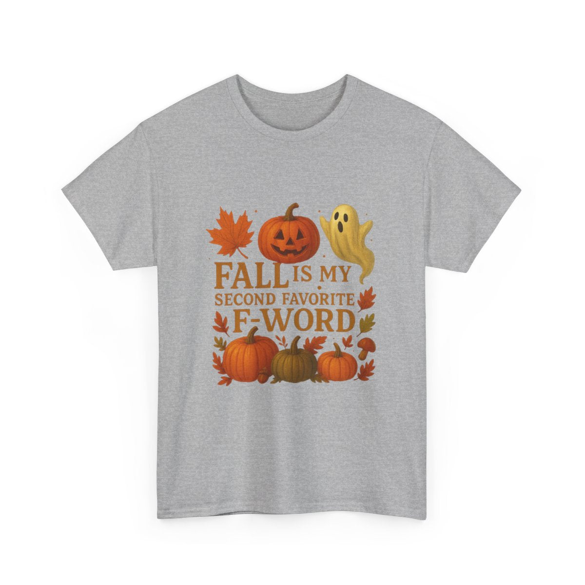 Funny Fall T-Shirt - Second Favorite F-Word - Pumpkin &amp; Ghost