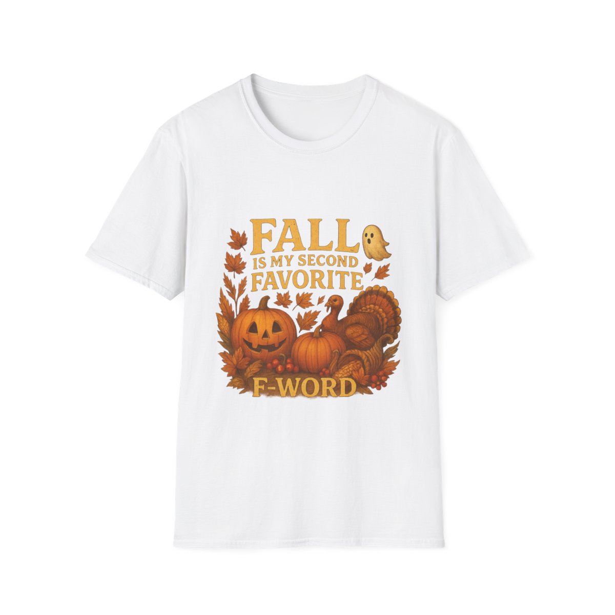 Funny Fall T-Shirt - Second Favorite F-Word (Pumpkin &amp; Turkey)