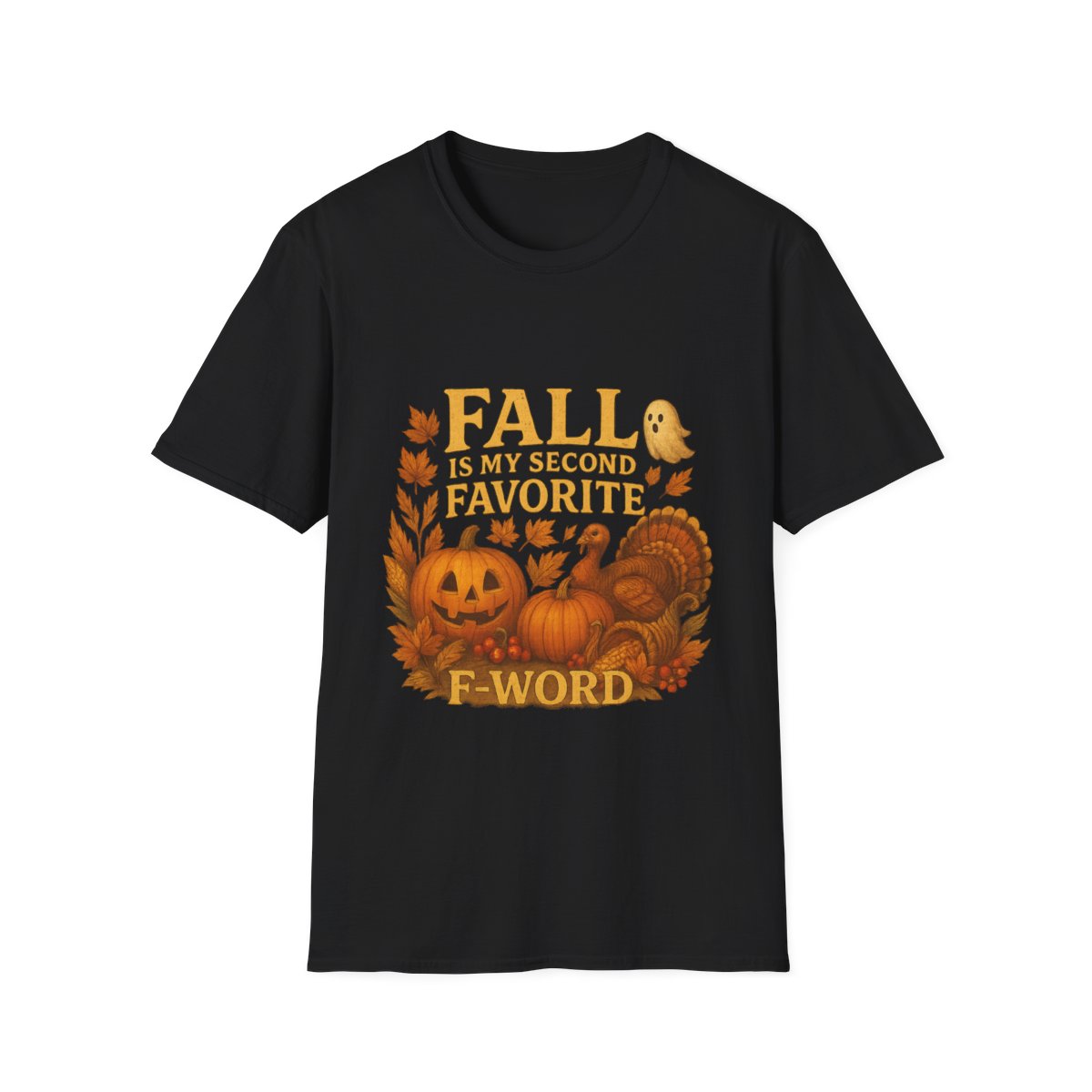 Funny Fall T-Shirt - Second Favorite F-Word (Pumpkin &amp; Turkey)