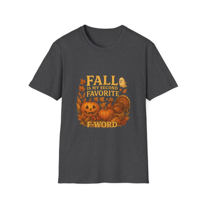 Spooky & Thankful: Fall Is My Second Favorite F-Word Tshirt or Hoodie